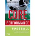 Buchkritik: Core Performance – Mark Verstegen